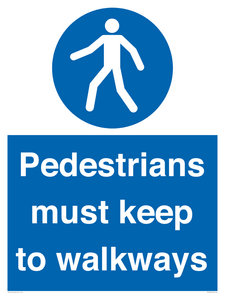  Pedestrians must keep to walkways